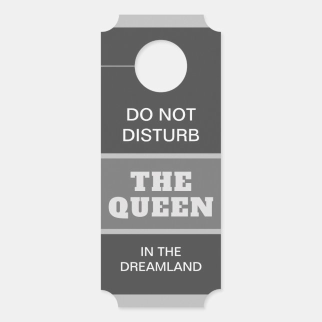 Ne Dérangez Pas La Reine Affichette de porte (Devant)