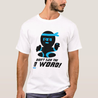Ne dites pas le T-shirt de mot de N