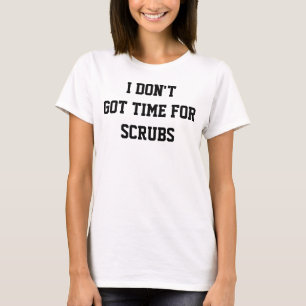 Ne font pas l'heure obtenue pour le T-shirt de