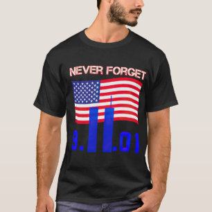 Ne Jamais Oublier 9 11 T-Shirt