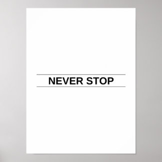 Ne jamais s'arrêter - Poster de motivation