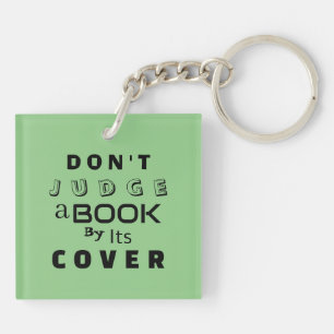 "Ne juge pas un livre par sa couverture" Sage