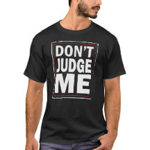 Ne me jugez pas - le T-shirt noir des hommes