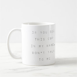 Ne me parle pas Mug
