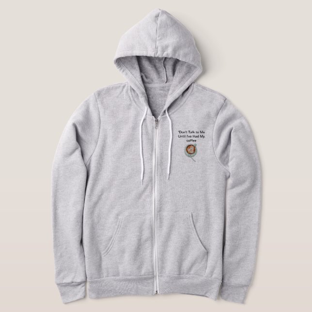 Ne me parle pas tant que j'ai eu mon sweat - shirt (Poser)