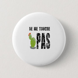 Ne-me-touche-pas Button
