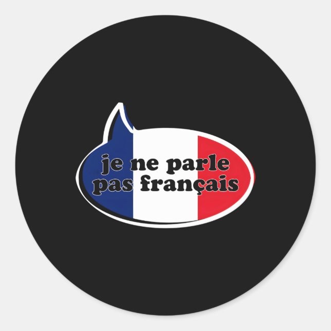 Ne Parle Pas Franã§Ais Flag Touristenstudent Runder Aufkleber (Vorderseite)