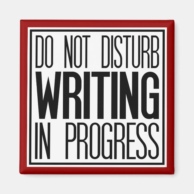 Ne pas déranger l'écriture en cours Magnet (Devant)