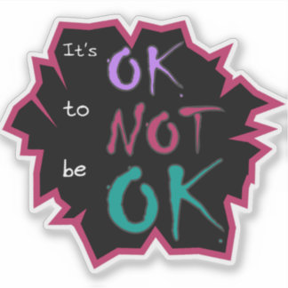 Ne pas être OK Sticker Vinyl