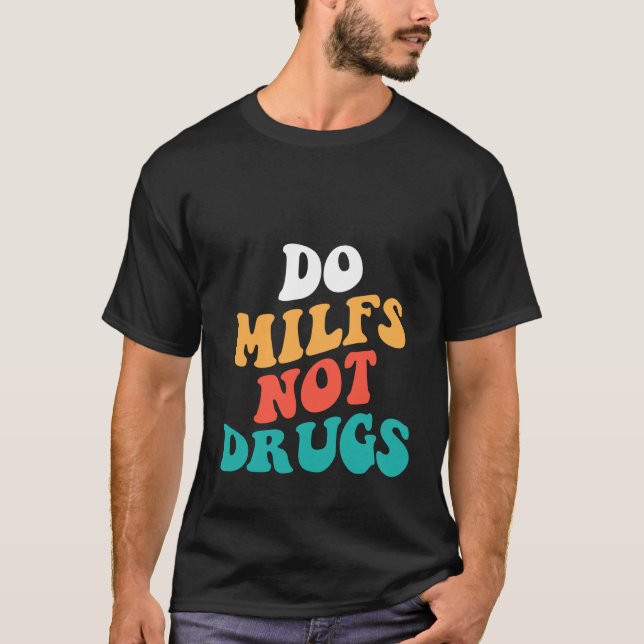 Ne pas les Milfs pas drogues drôle Milf Pullover (Devant)