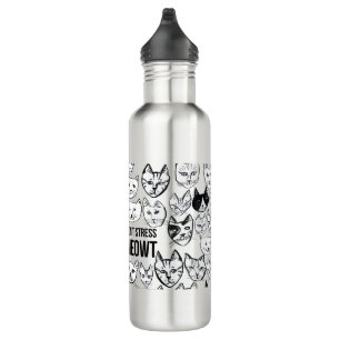 Ne pas stresser Meowt Funny Cat Bouteille d'eau en