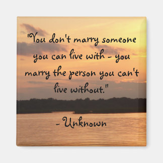 "...ne peut pas vivre sans" Magnet