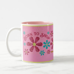Né pour faire du shopping Mug