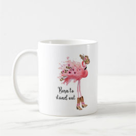 "Né pour se mettre debout" Flamant rose Mug Café
