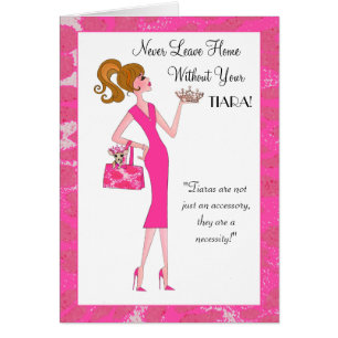 "Ne Quittez Jamais La Maison Sans Votre Tiara !"