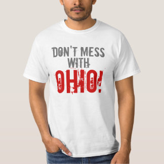 Ne salissez pas avec le T-shirt de l'OHIO