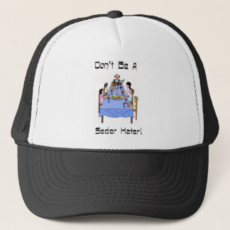 Ne soyez pas un casquette de haineux de Seder