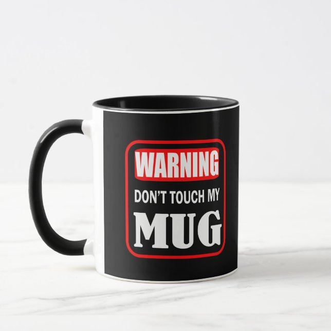 ne touchez pas ma tasse (Gauche)