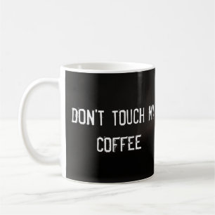 Ne touchez pas mon café, tasse à café de chat rebo