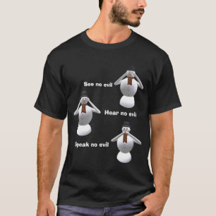 Ne voir, entendre, parler l'aucun T-shirt mauvais