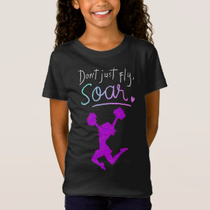Ne vole pas, Soar ! T-Shirt Cheerled Girls
