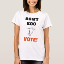 Ne votez pas Boo ! - 1 T-shirt femme