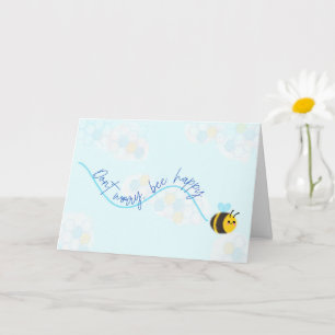 Ne vous inquiétez pas Carte de plaisir des abeille