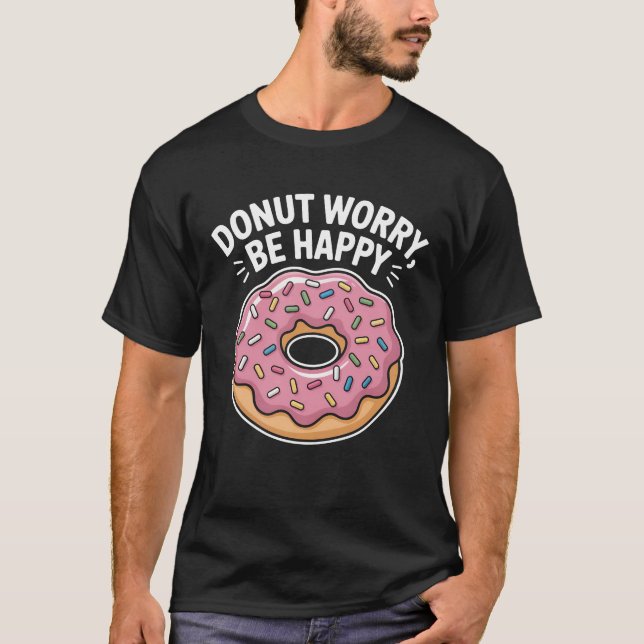 Ne vous inquiétez pas soyez heureux T-shirt | Éper (Devant)