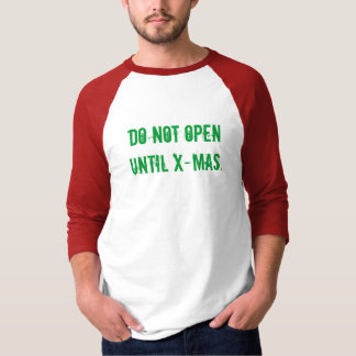 NE VOUS OUVREZ PAS jusqu'au T-shirt de tee - shirt