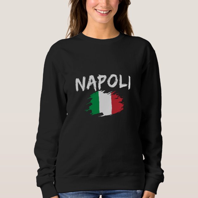 Neapel Italien Neapel Sweatshirt (Vorderseite)