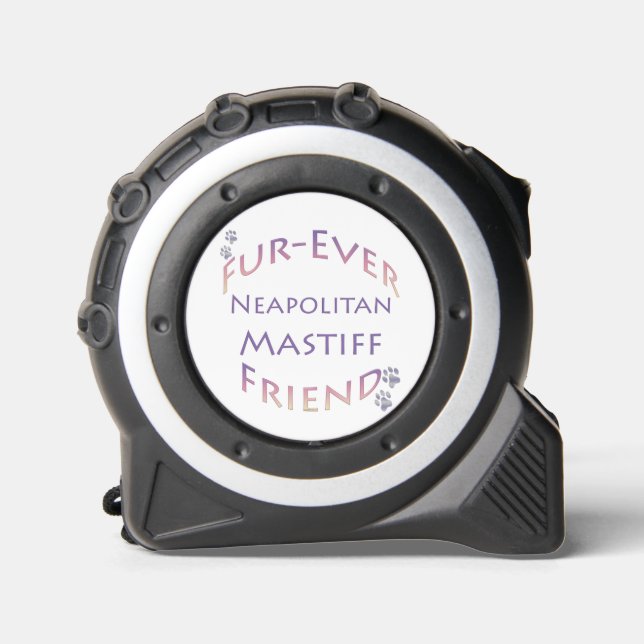 Neapolitan Mastiff Furever Maßband (Vorderseite)