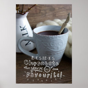 Neben Schokolade Poster