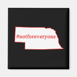 Nebraksa. . . es ist nicht für jeden das Motto Magnet