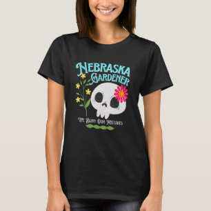 Nebraska Ne State Rebellious Gärtner Süßer Totenko T-Shirt
