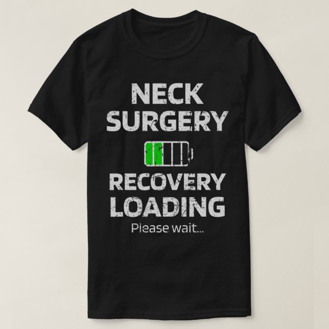 Neck Operation Erholung Loading Neck Implant Herni T-Shirt (Design vorne)