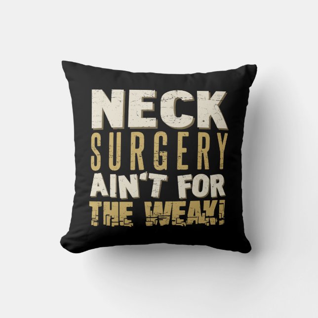 Neck Operation Strong Spaß Kissen (Vorderseite)