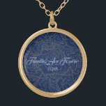 Necklace Blue & Golden Rose Familes sind für immer Vergoldete Kette<br><div class="desc">Die in Gold gehaltene Necklace mit Goldenem Mehrfarbendruck über Deep Blue im Hintergrund und dem extravaganten Schriftsatz von Light Blue von "Families Are Forever 2018". Passen Sie diese Kette an und wählen Sie Ihren Stil oder ändern Sie die Farben. Oder kaufen Sie wie geplant.</div>