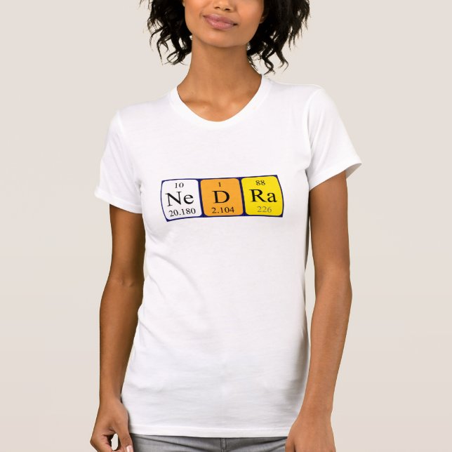 Nedra Periodenname Shirt (Vorderseite)