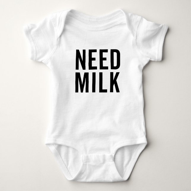 Need Milk Baby Strampler (Vorderseite)