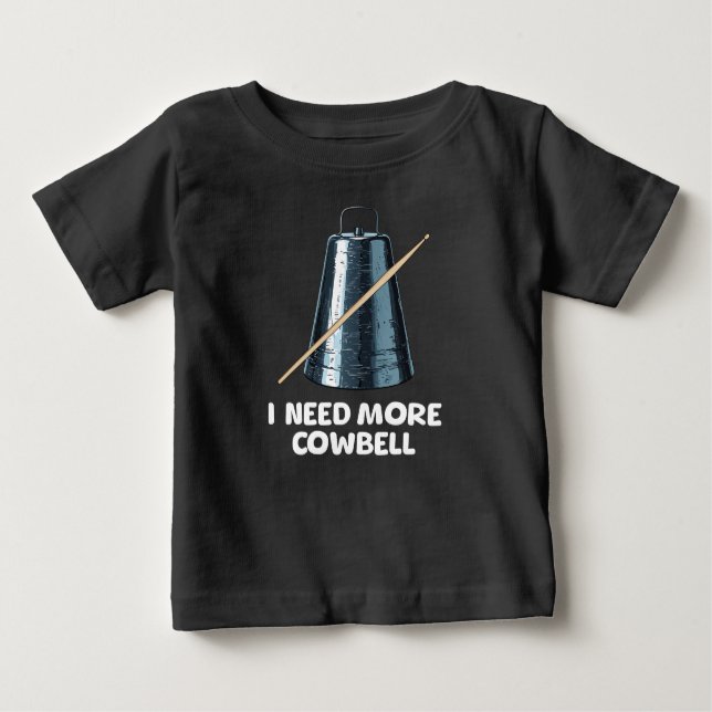 Need More Cowbell Baby T-shirt (Vorderseite)