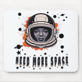 Need More Space Mouse Pad – Fun Cosmic Desk Access Mousepad