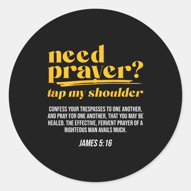 Need Prayer Tap My Shoulder Christian Men Women (o Runder Aufkleber (Vorderseite)
