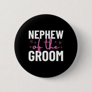 Neffe des Bräutigams Hochzeit Hochzeitsfeier Famil Button