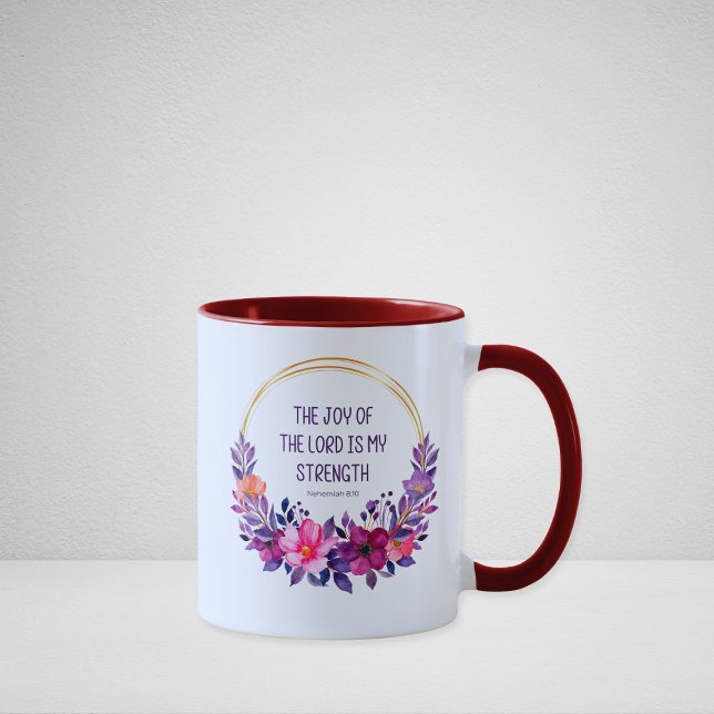 Nehemiah 8:10 Die Freude des Herrn ist meine Stärk Tasse (Von Creator hochgeladen)