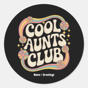 Nehmen Sie am Coolen Tanten Club Funny Oversized G Runder Aufkleber