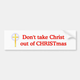 Nehmen Sie Christus nicht aus Weihnachten heraus Autoaufkleber