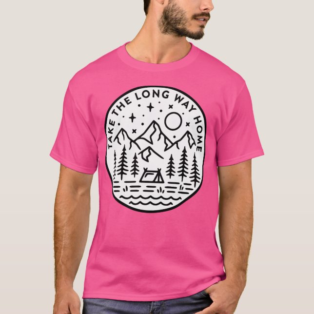 Nehmen Sie die Long Way Zuhause T-Shirt (Vorderseite)