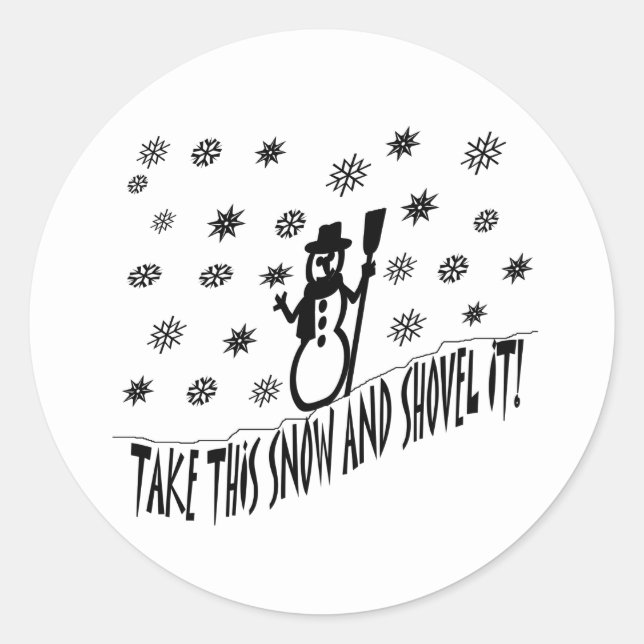Nehmen Sie diesen Schnee und stecken Sie ihn auf. Runder Aufkleber (Vorderseite)