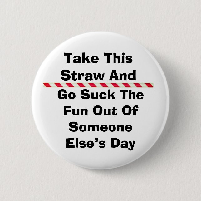 Nehmen Sie diesen Strohknopf Button (Vorderseite)