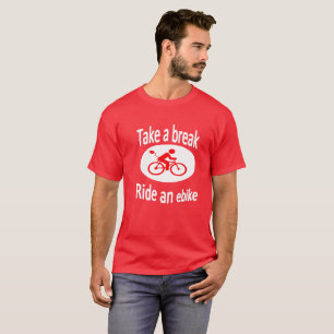 "Nehmen Sie ein Bruch" Ebike Entwurfst-stück für T-Shirt